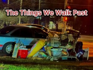 The Things We Walk Past